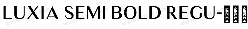 Luxia Semi Bold Regu字体转换